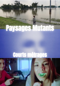 Paysages Mutants : Johana Beaussart, Elsa Brès, Anaïs Tohé-Commaret