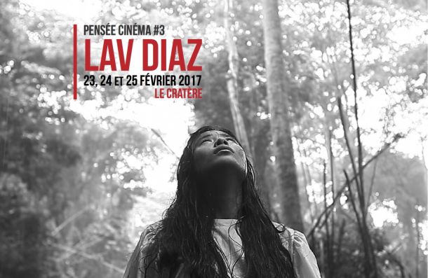 Pensée Cinéma III : Lav Diaz
