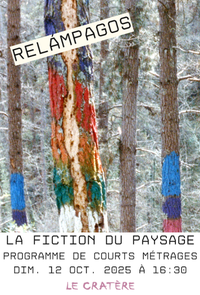 Relámpagos : La Fiction du paysage