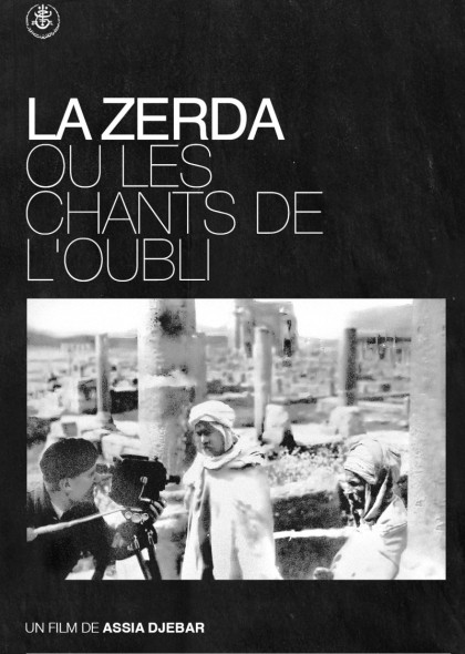 La Zerda et les chants de l'oubli